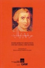 Ruder Boskovic (Boscovich) und sein Modell der Materie