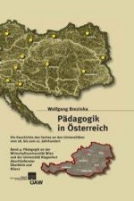 Pädagogik in Österreich, Band 4: Die Geschichte des Faches an den Universitäten vom 18. bis zum 21. Jahrhundert