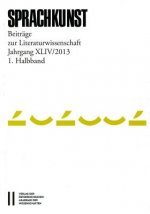 Sprachkunst. Beiträge zur Literaturwissenschaft / Sprachkunst  Jahrgang XLIV2013 1. Halbband