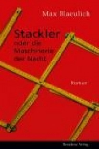 Stackler oder die Maschinerie der Nacht