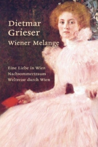 Grieser, D: Wiener Melange / 3 Bde.