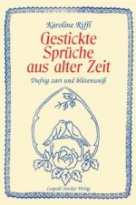 Gestickte Sprüche aus alter Zeit