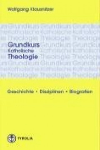 Grundkurs Katholische Theologie