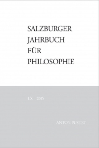 Salzburger Jahrbuch für Philosophie LX - 2015