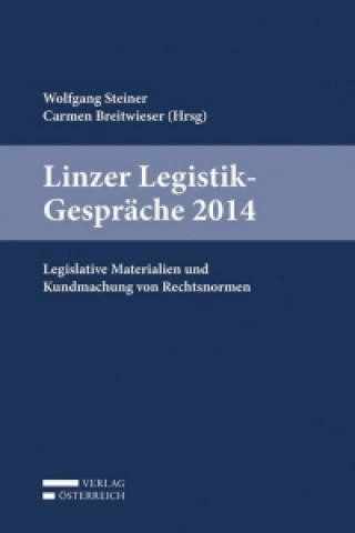 Linzer Legistik-Gespräche 2014