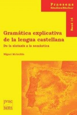 Gramática explicativa de la lengua castellana