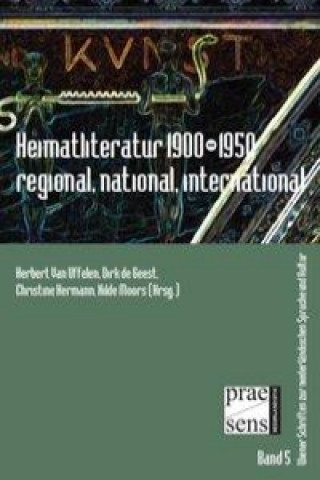 Heimatliteratur 1900-1950 - regional, national, international