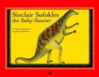 Sinclair Sofokles, der Baby-Saurier