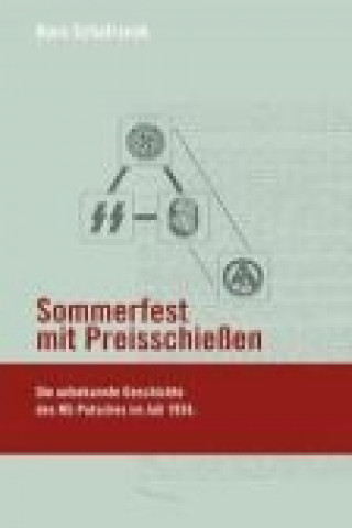 Sommerfest mit Preisschießen