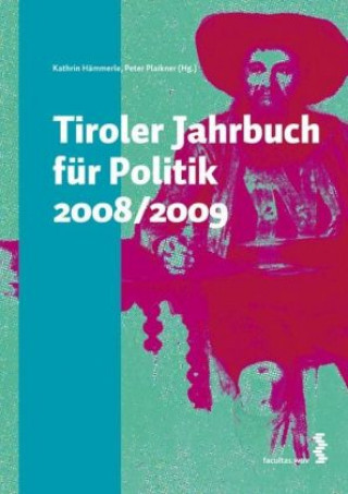 Tiroler Jahrbuch für Politik 2008/2009