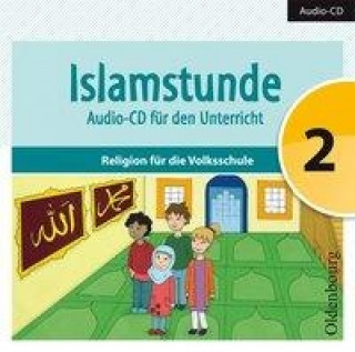 Islamstunde 2. Audio CD