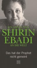 Ein Appell von Shirin Ebadi an die Welt