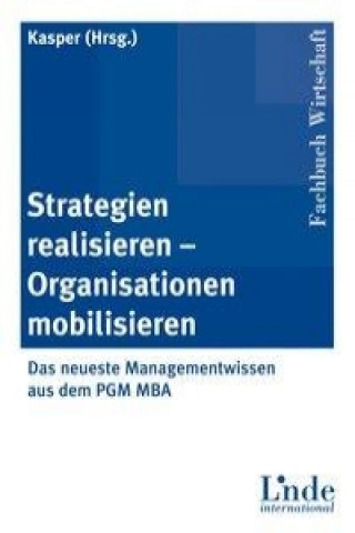 Strategien realisieren - Organisationen mobilisieren