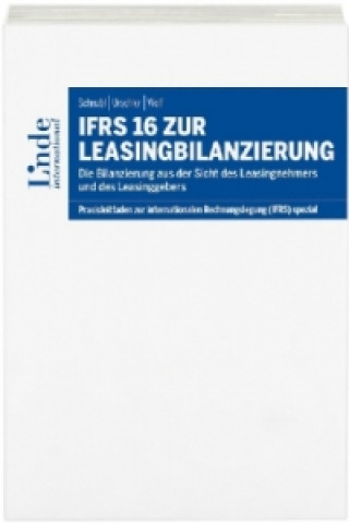 IFRS 16 zur Leasingbilanzierung