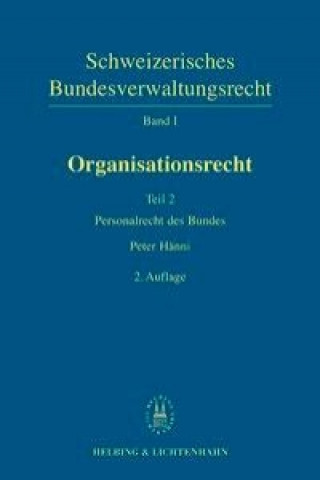 Schweizerisches Bundesverwaltungsrecht / Organisationsrecht / Personalrecht des Bundes