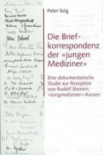 Die Briefkorrespondenz der «jungen Mediziner»