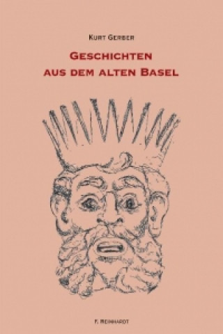 Geschichten aus dem alten Basel