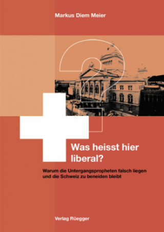 Was heisst hier liberal?