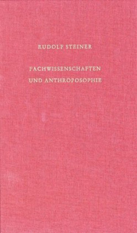 Fachwissenschaften und Anthroposophie