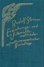 Erziehungs- und Unterrichtsmethoden auf anthroposophischer Grundlage