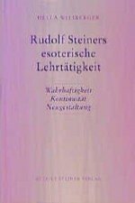 Rudolf Steiners esoterische Lehrtätigkeit