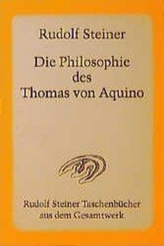 Die Philosophie des Thomas von Aquino