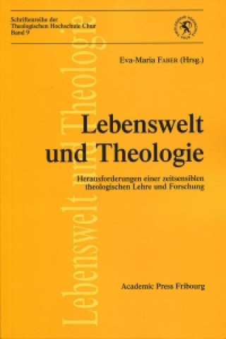 Lebenswelt und Theologie