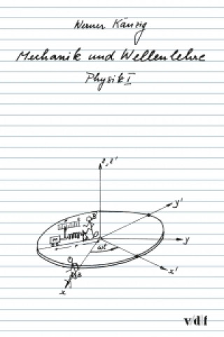 Physik / Mechanik und Wellenlehre