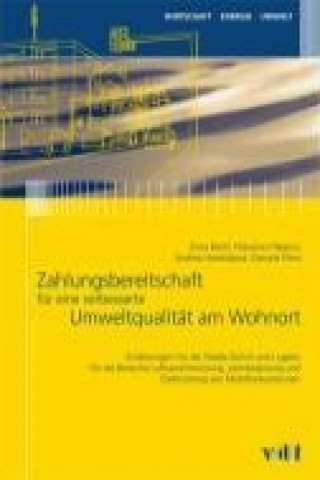 Zahlungsbereitschaft für eine verbesserte Umweltqualität am Wohnort