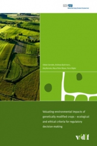 Valuating environmental impacts of genetically modified crops - ecological and ethical criteria for regulatory decision-making