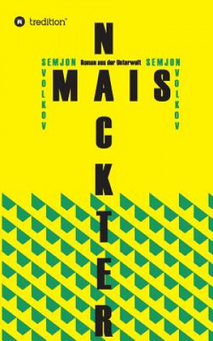 Nackter Mais
