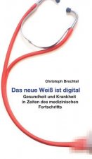 neue Weiss ist digital
