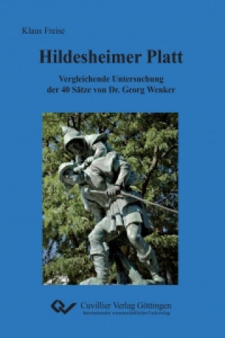 Hildesheimer Platt. Vergleichende Untersuchung der 40 Sätze von Dr. Georg Wenker
