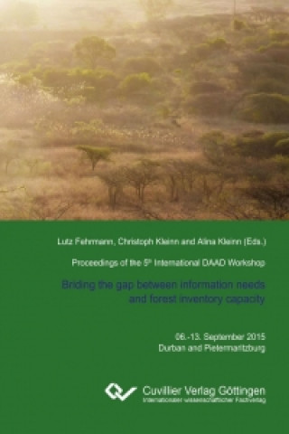 Proceedings of the 5th International Workshop on The role of forests for future global development. Addressing information needs for sustainable manag
