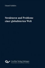 Strukturen und Probleme einer globalisierten Welt