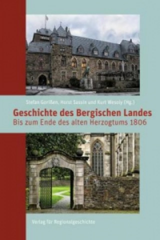 Geschichte des Bergischen Landes. Bd.1