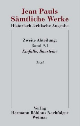 Jean Pauls Samtliche Werke. Historisch-kritische Ausgabe