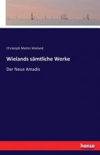 Wielands samtliche Werke