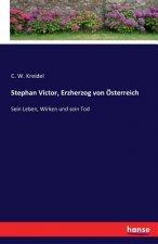 Stephan Victor, Erzherzog von OEsterreich
