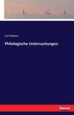 Philologische Untersuchungen