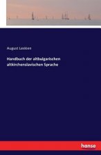 Handbuch der altbulgarischen altkirchenslavischen Sprache