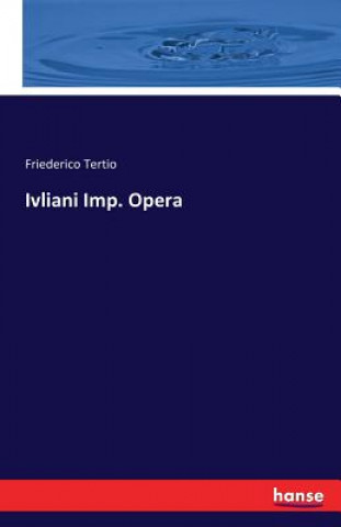 Ivliani Imp. Opera