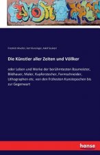 Kunstler aller Zeiten und Voellker