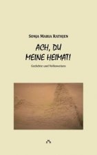 Ach, du meine Heimat!