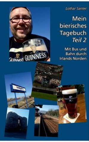 Mein bierisches Tagebuch - Teil 2