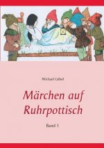 Marchen auf Ruhrpottisch
