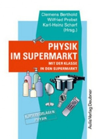 Physik im Supermarkt