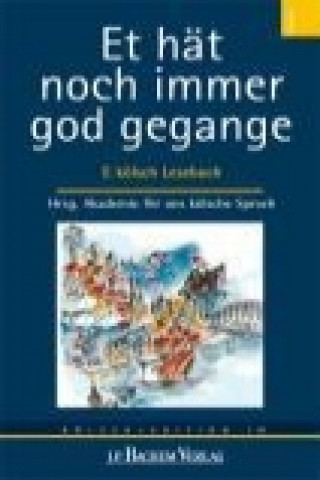 Et hät noch immer god gegange