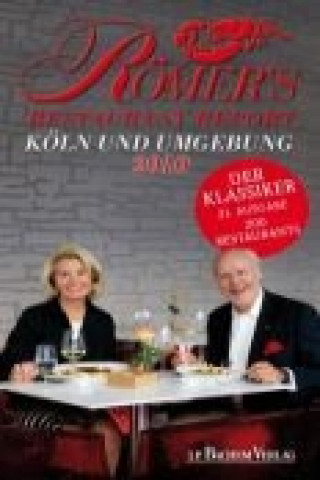Römer's Restaurant Report Köln und Umgebung 2010
