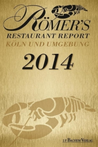 Römer's Restaurant Report 2014